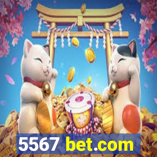 5567 bet.com